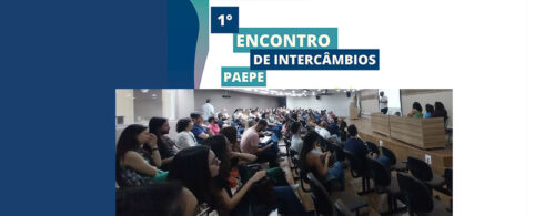 1º Encontro de Intercâmbios PAEPE