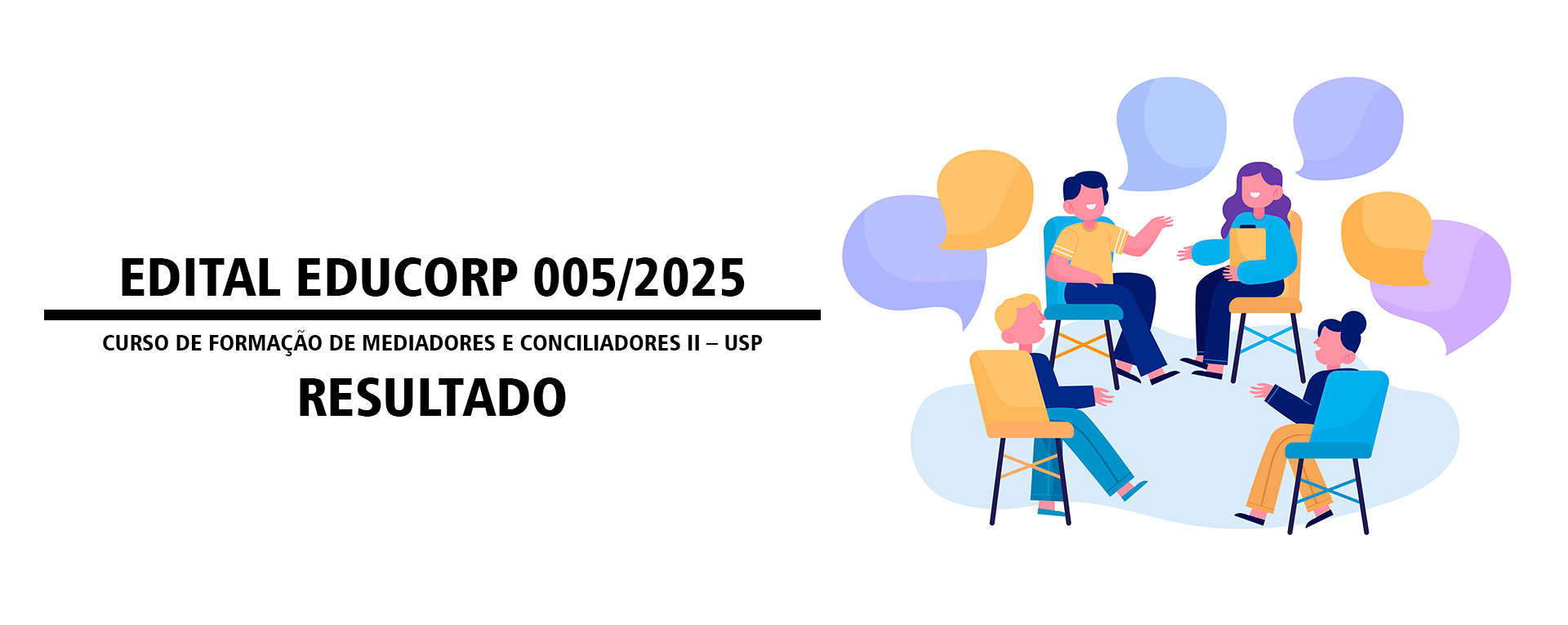 EDITAL EDUCORP 005/2025 – CURSO DE FORMAÇÃO DE MEDIADORES E CONCILIADORES II – USP