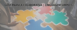 LINGUAGEM SIMPLES –  GOVERNANÇA COLABORATVA EDUCORP/TCU E TRT-15 GANHAM PROJEÇÃO NACIONAL