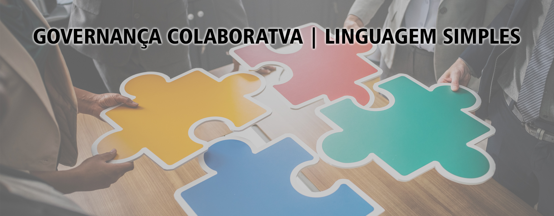 LINGUAGEM SIMPLES –  GOVERNANÇA COLABORATVA EDUCORP/TCU E TRT-15 GANHAM PROJEÇÃO NACIONAL