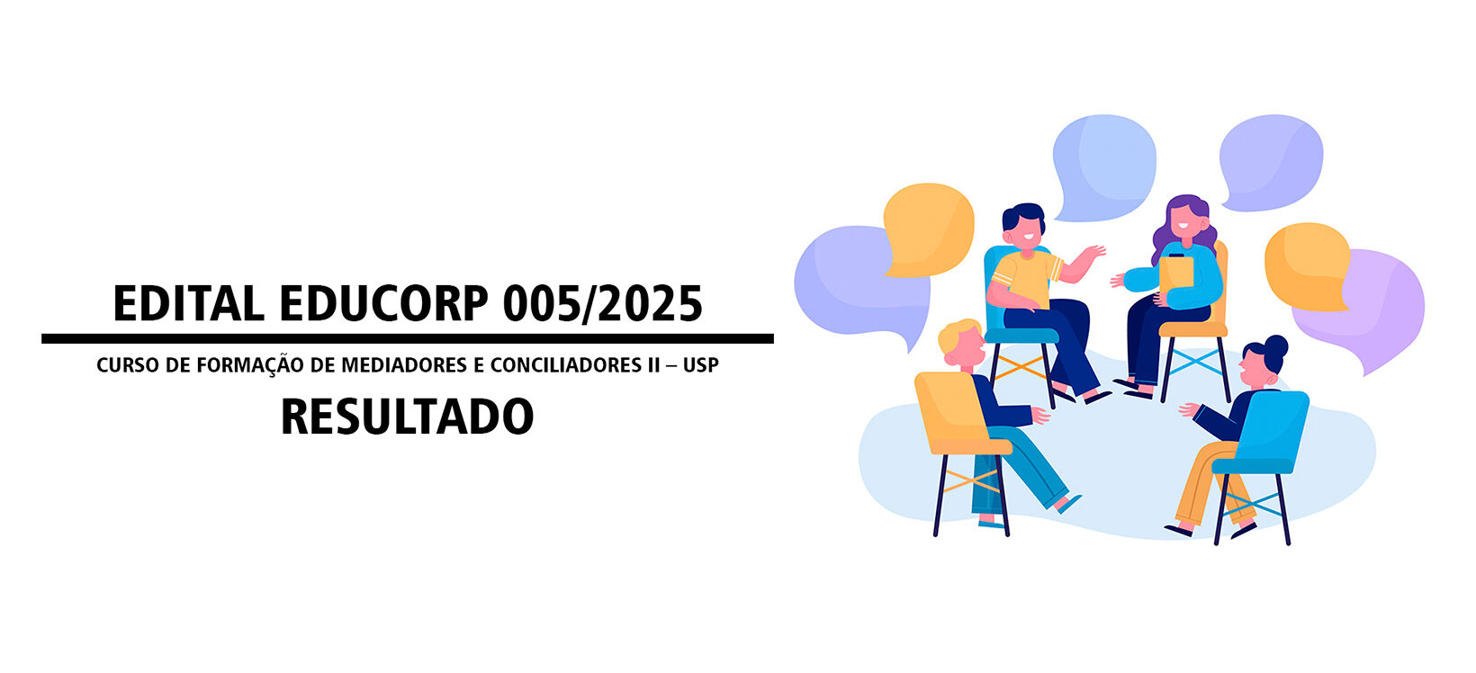 EDITAL EDUCORP 005/2025 – CURSO DE FORMAÇÃO DE MEDIADORES E CONCILIADORES II – USP