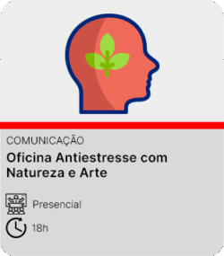 Oficina Antiestresse com Natureza e Arte